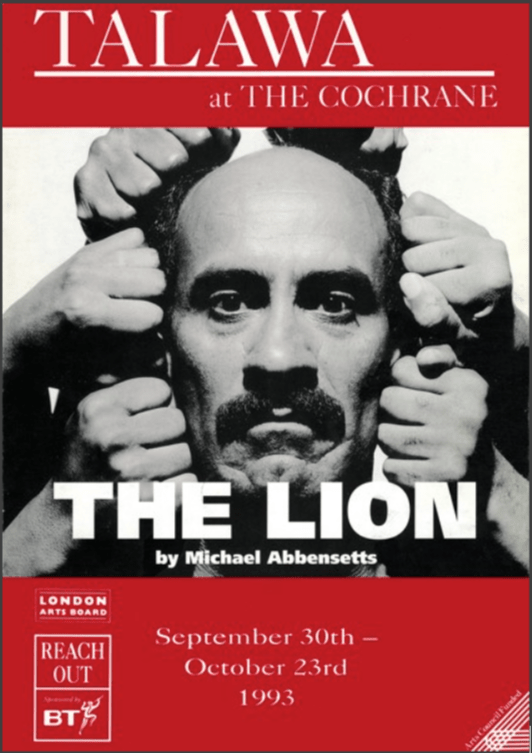 A poster for Abbensettss play, The Lion, in 1993